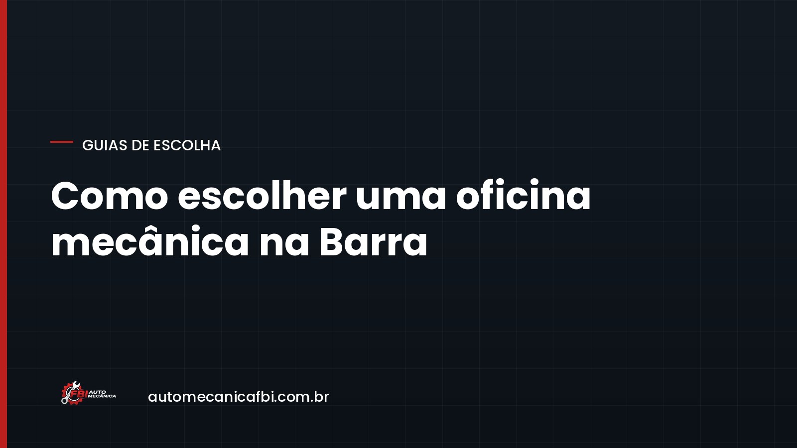 Como escolher uma oficina mecânica na Barra da Tijuca: 9 critérios e o que a lei garante