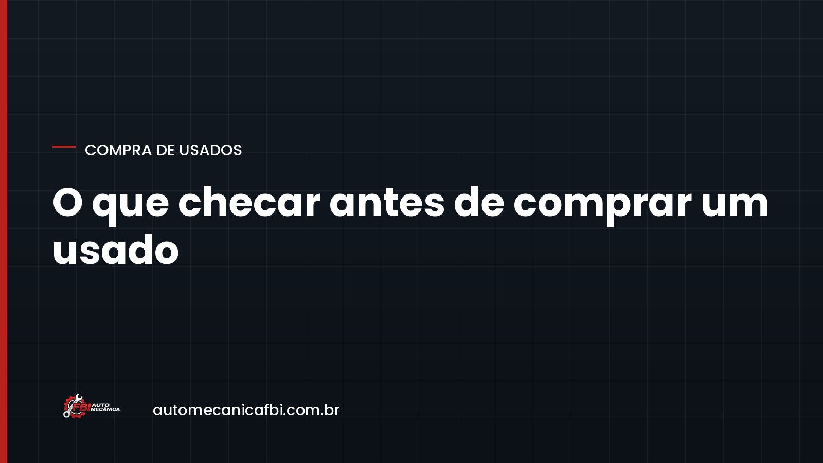 Laudo cautelar não é inspeção mecânica: o que você ainda precisa checar antes de comprar um usado